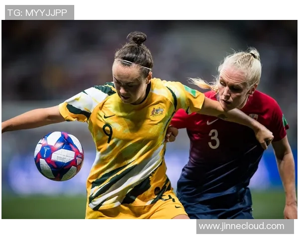 挪威女足与澳洲女足激战正酣谁能在世界杯舞台上笑到最后