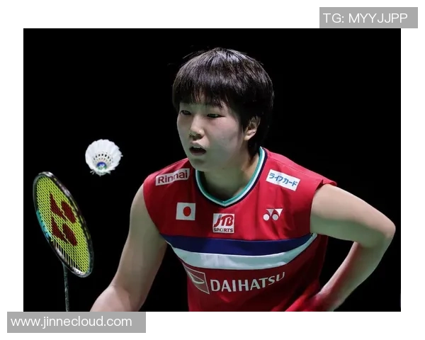 杨佳敏与山口茜的巅峰对决谁将赢得羽毛球赛场的荣耀与胜利 杨佳敏与山口茜的巅峰对决谁将赢得羽毛球赛场的荣耀与胜利