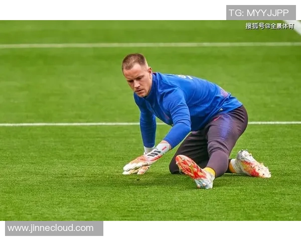 特尔施特根：守护球门的铁血战士与足球传奇的崛起之路